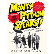Monty Python Speaks! Revised and Updated Edition