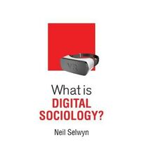 What is Digital Sociology?