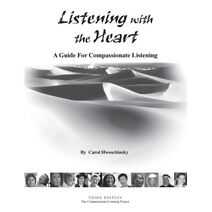 Listening with the Heart