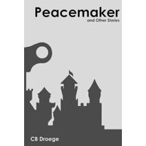 Peacemaker and Other Stories