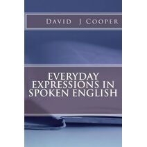 Everyday Expressions in spoken English