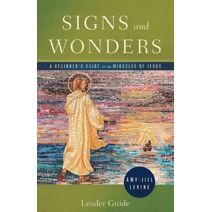 Signs and Wonders Leader Guide