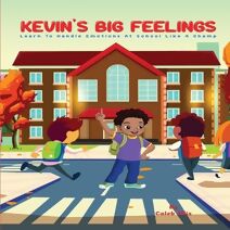 Kevin's Big Feelings