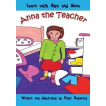 Anna the Teacher (Learn with Alex and Anna)