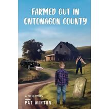 Farmed Out in Ontonagon County