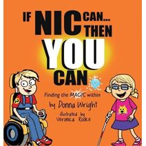 If Nic Can Then You Can (Magic Within)
