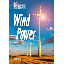 Wind Power (Collins Big Cat)