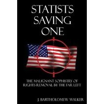 Statists Saving One