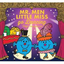 Mr. Men Little Miss go Dancing (Mr. Men & Little Miss Celebrations)