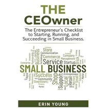 CEOwner - The entrepreneur's checklist to starting, running, and succeeding in small business.