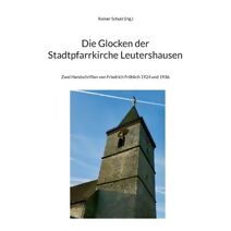 Glocken der Stadtpfarrkirche Leutershausen