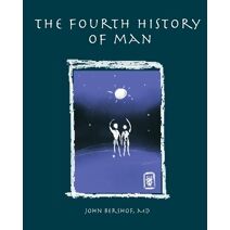 Fourth History of Man (History of Man)