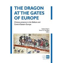Dragon at the Gates of Europe