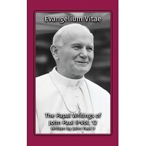 Evangelium Vitae (Papal Writings of John Paul II)
