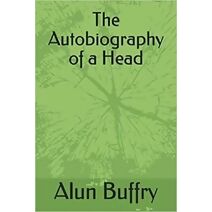 Autobiography of a Head