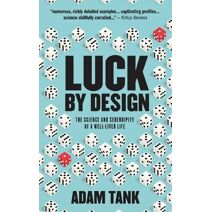 Luck by Design
