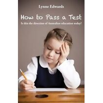 How To Pass a Test