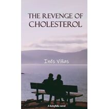 revenge of cholesterol (Ketophilic Novels)
