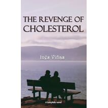 revenge of cholesterol (Ketophilic Novels)