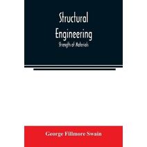 Structural engineering; Strength of Materials