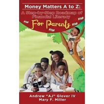 Money Matters A to Z The Step-By-Step Roadmap of Financial Literacy For Parents