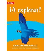 Explorar: Student's Book Level 2 (Lower Secondary Spanish for the Caribbean)