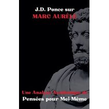J.D. Ponce sur Marc Aur�le (Sto�cisme)