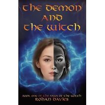Demon and The Witch (Saga of the Witch)
