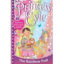 Princess Evie: The Rainbow Foal (Princess Evie)