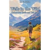 Wells in the Wild