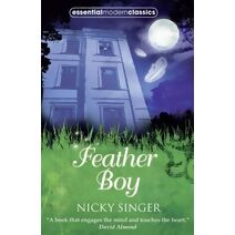 Feather Boy (Essential Modern Classics)