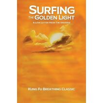 Surfing the Golden Light