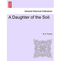 Daughter of the Soil.