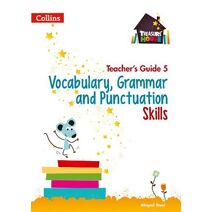 Vocabulary, Grammar and Punctuation Skills Teacher’s Guide 5 (Treasure House)