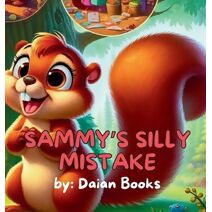Sammy's Silly Mistake