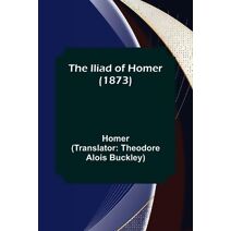 Iliad of Homer (1873)
