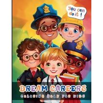 Dream Carrers Coloring Book For Kids