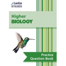 Higher Biology (Leckie Practice Question Book)
