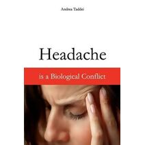 Headache is a Biological Conflict