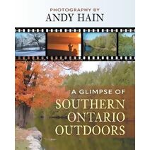 Glimpse of Southern Ontario Outdoors