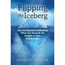 Flipping the Iceberg