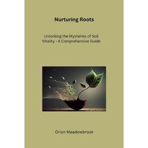 Nurturing Roots