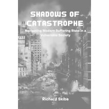 Shadows of Catastrophe