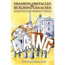 Smashing Obstacles and Building Legacies
