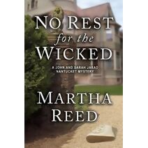 No Rest for the Wicked (John and Sarah Jarad Nantucket Mystery)