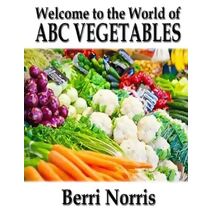 Welcome to the World of ABC Vegetables