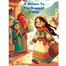 Return to the Amazigh Village