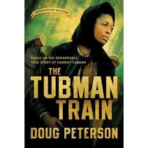Tubman Train