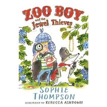 Zoo Boy and the Jewel Thieves (Zoo Boy)