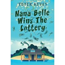 Nana Belle Wins The Lottery